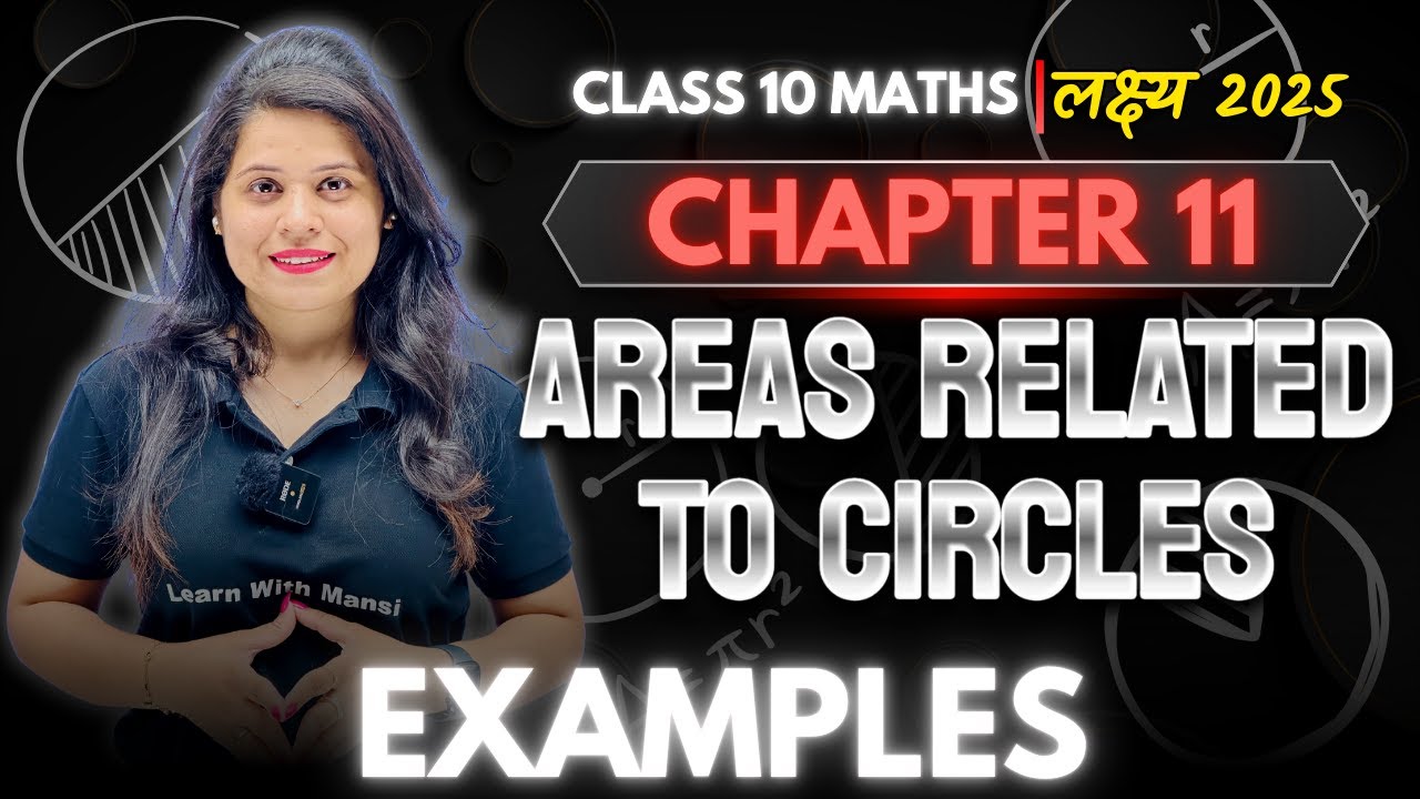 Areas Related To Circles | Examples | Chapter 11 | 