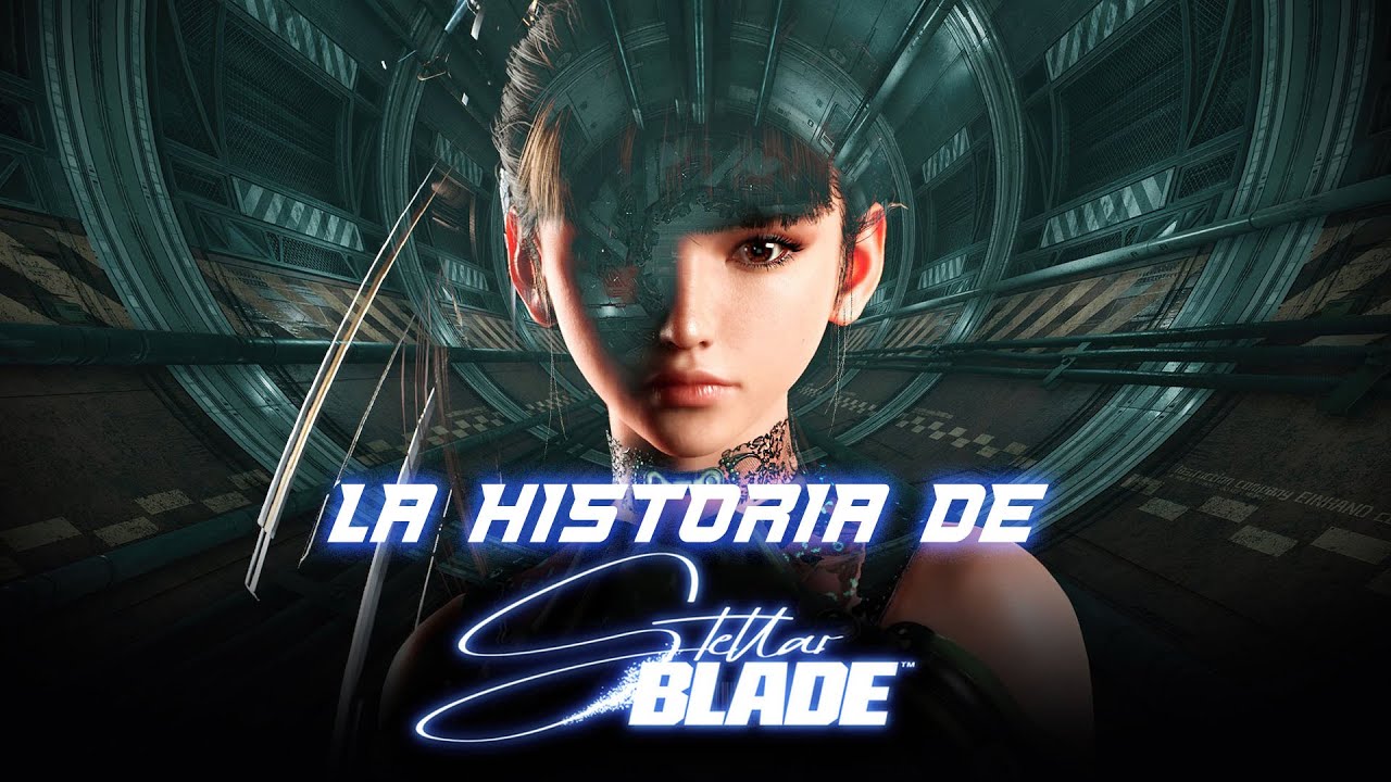 STELLAR BLADE - Resumen De La Historia en Español