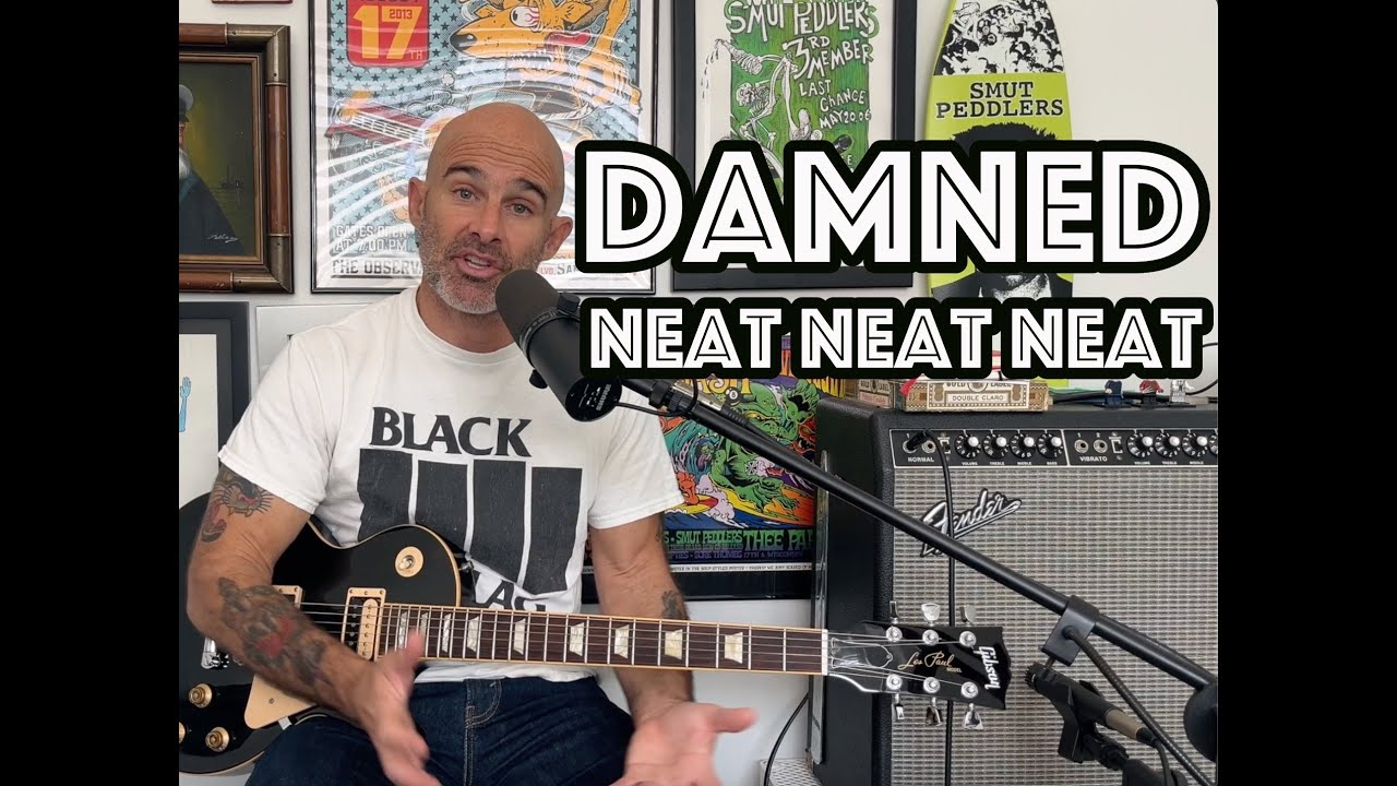 Neat Neat Neat The Damned Guitar Lesson + Tutorial [WITH SOLO!]