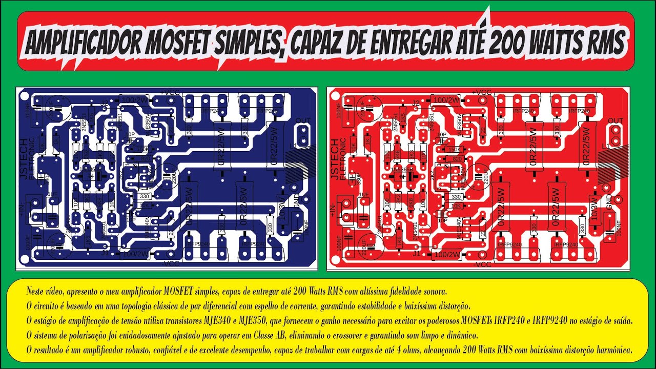 amplificador MOSFET simples, capaz de entregar até 200 Watts RMS