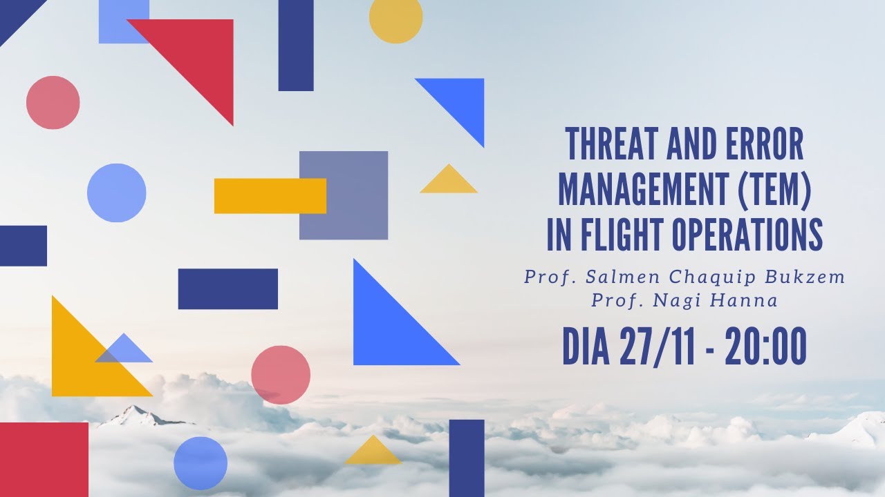 Threat and Error Management (TEM) in Flight Operations