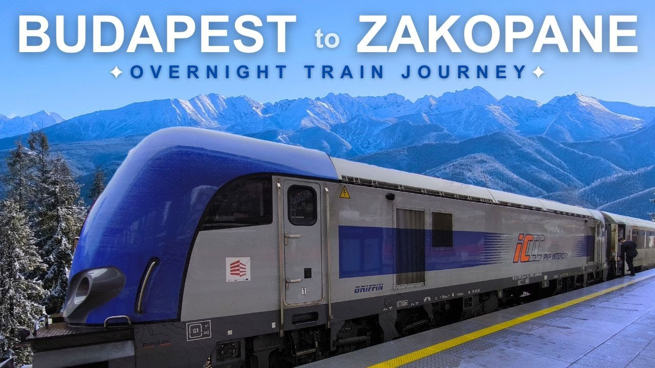 Overnight Train Journey to Tatra Mountains | Budapest to Zakopane via Krakow by Chopin & Malinowski