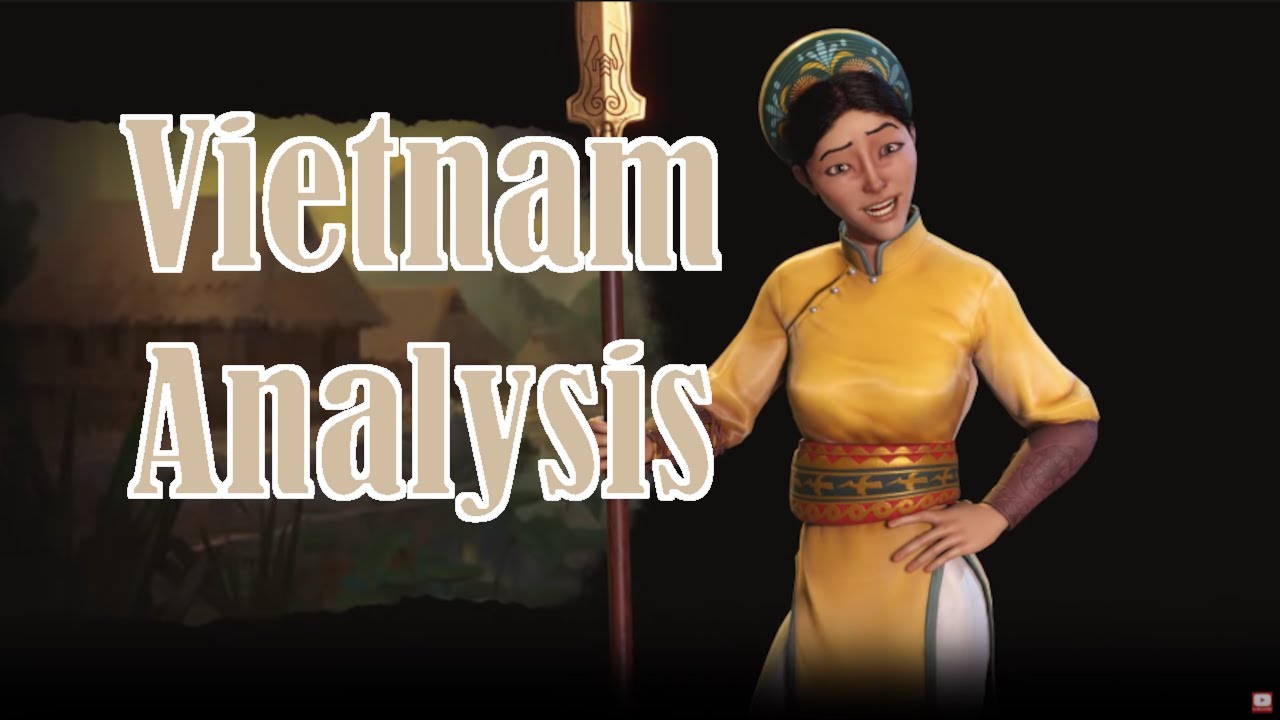 Vietnam in Civilization 6 (New Frontier Pass) | Review, First Look, and Analysis