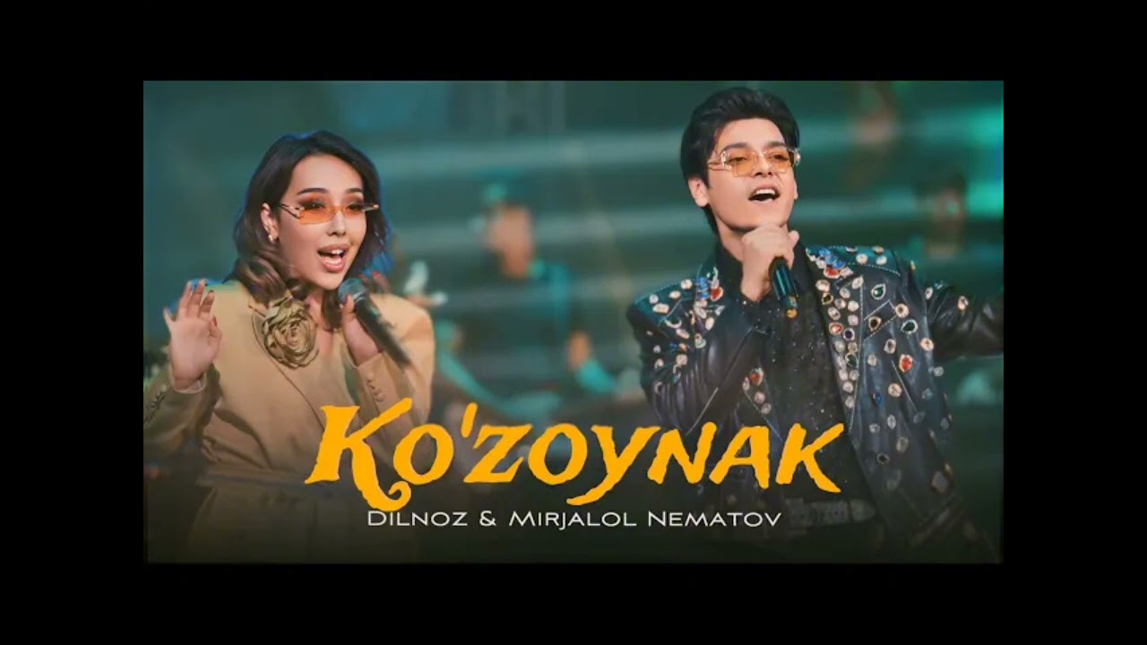 Dilnoz & Mirjalol - Koʻzoynak yangi qoʻshiq