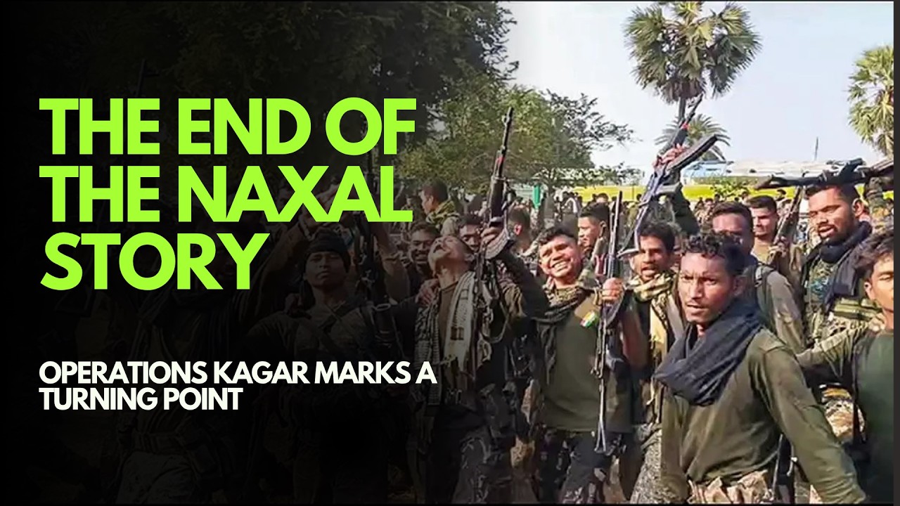 Operation Kagar and the end of the Naxals
