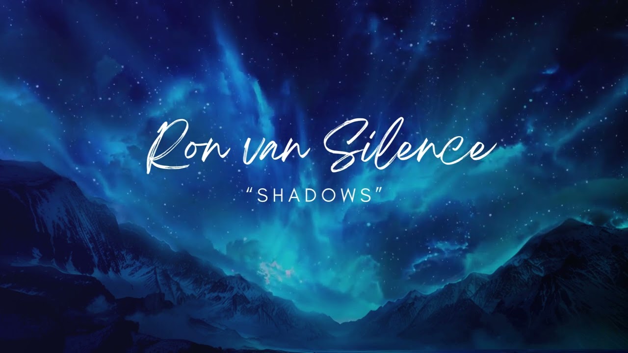 Ron van Silence - Shadows