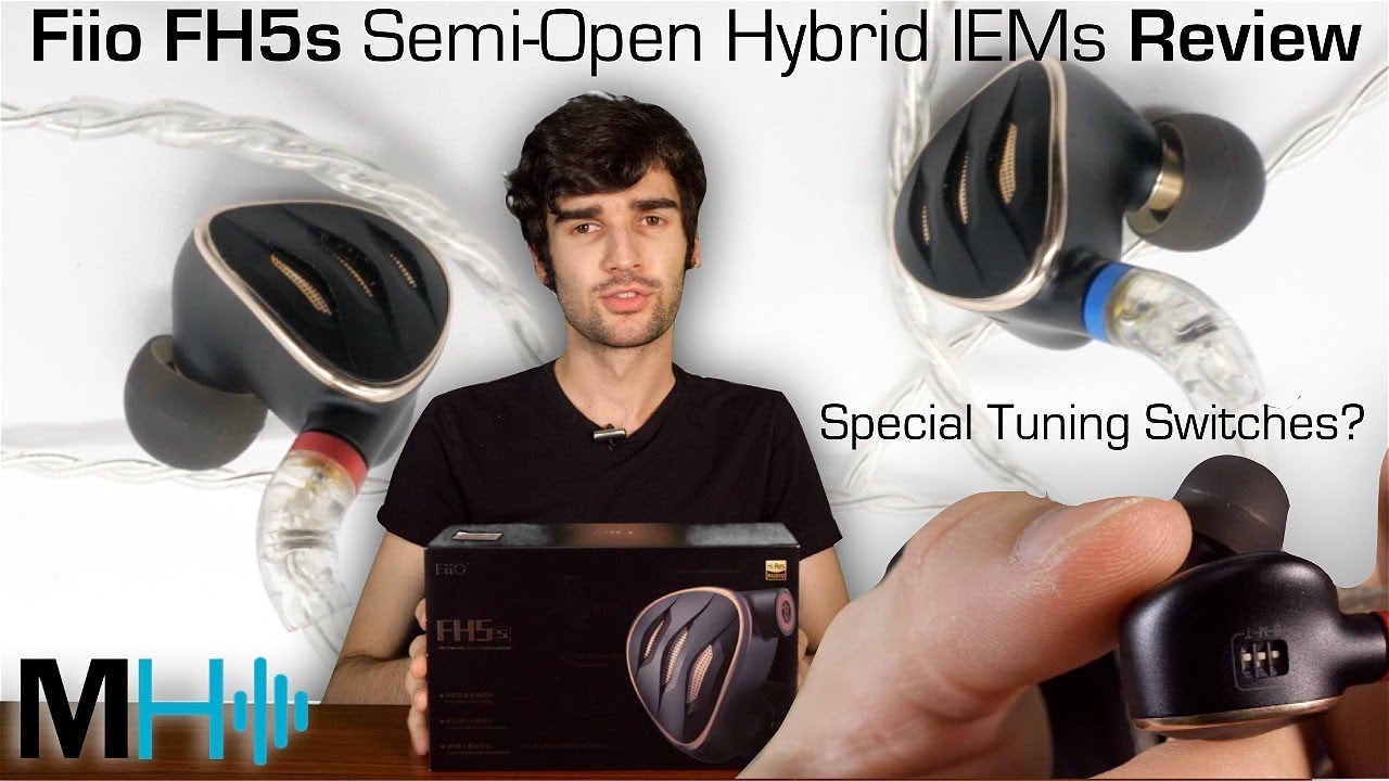 Best Bang for Your Buck IEMs? -- Fiio FH5s Semi-Open Hybrid IEMs Review