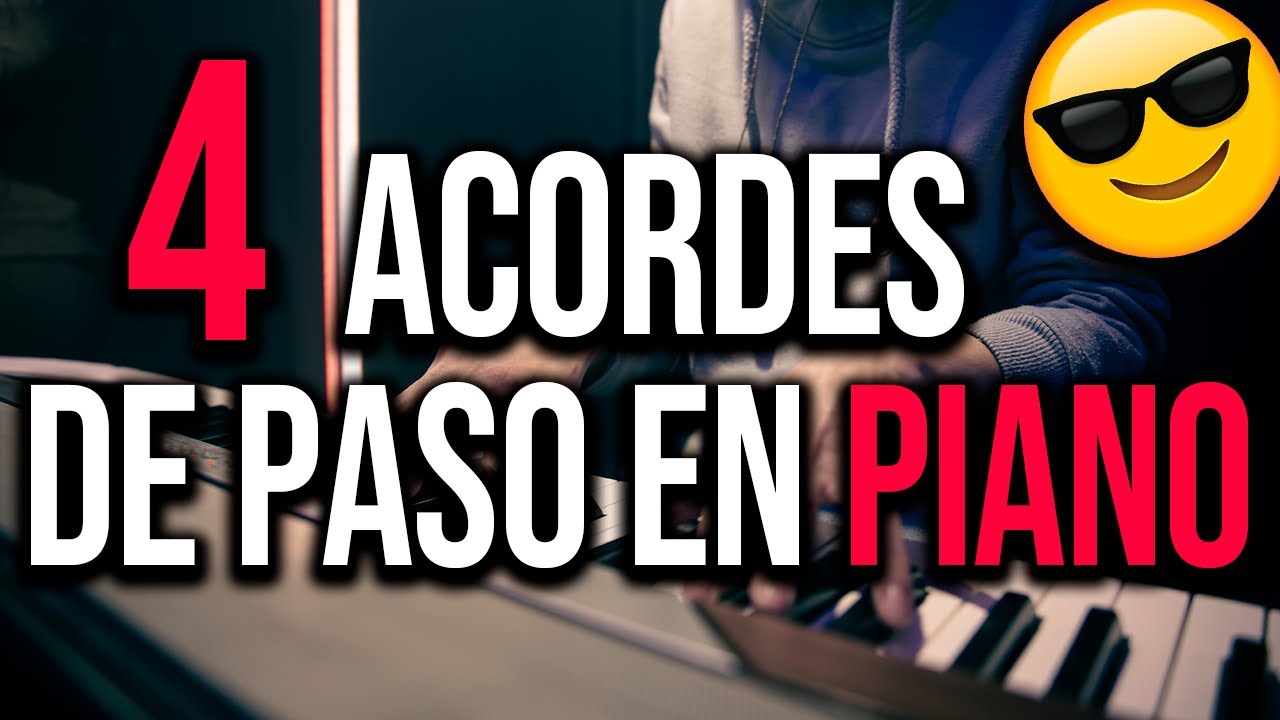 Acordes de Paso en PIANO | F&aacute;cil y R&aacute;pido