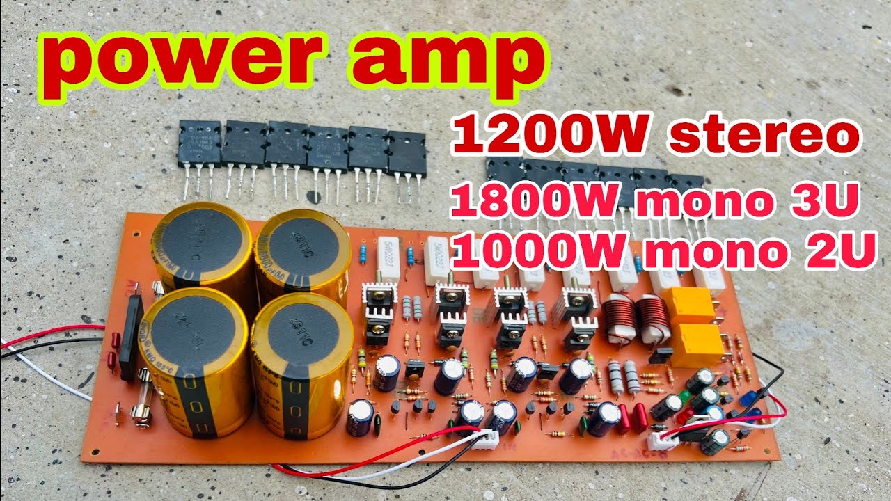 Power AMP බෝඩ් | power amplifier 1000W mono 1200W stereo 1800W mono