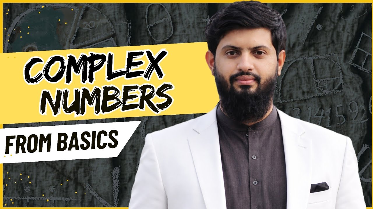 Complex Numbers and their operations Made Easy | Imaginary Numbers Explained from Basics