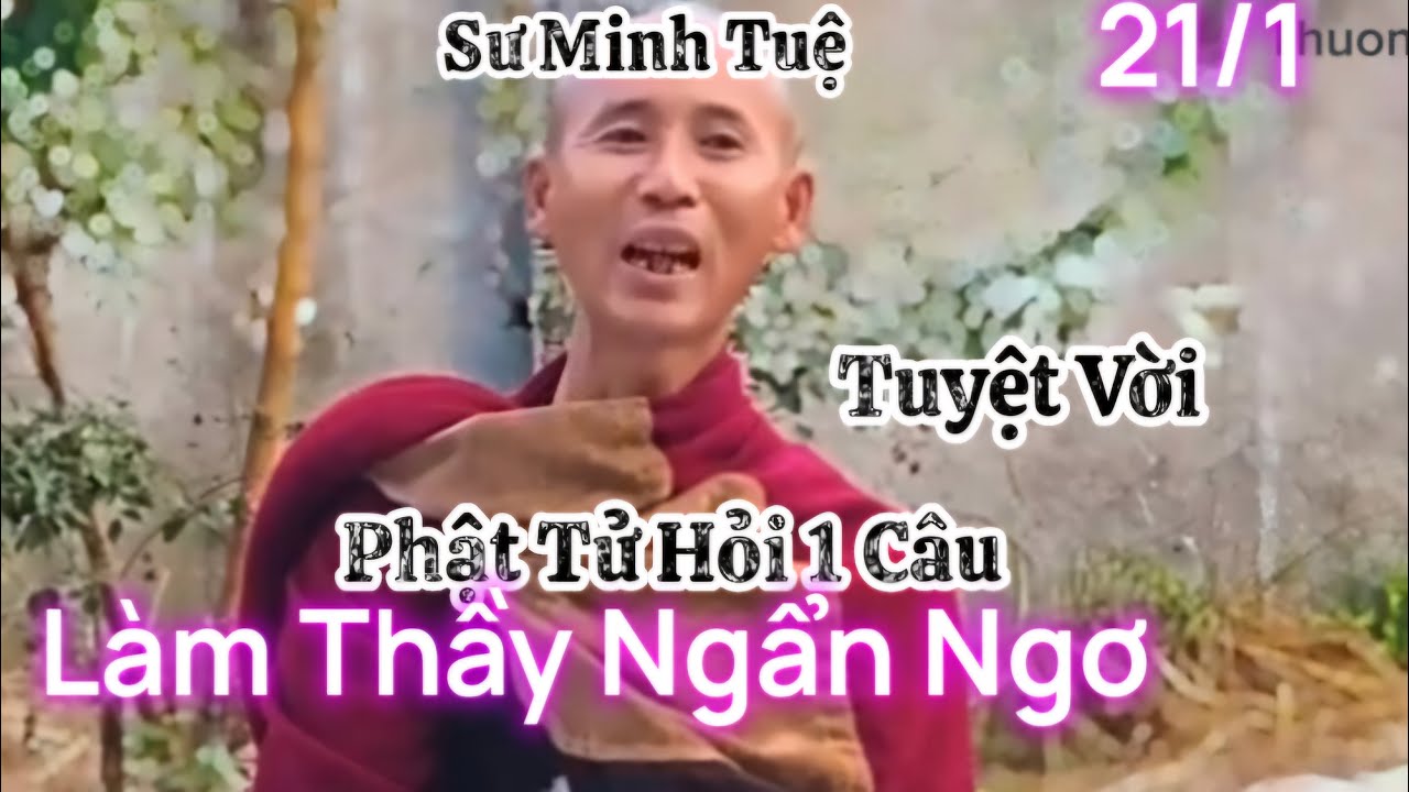 21/1 Phật tử hỏi 1 câu 