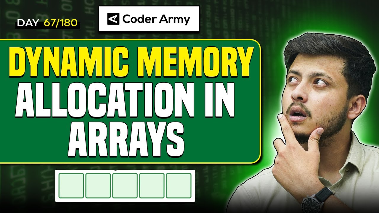Lecture 49: Memory Management || Static vs Dynamic Memory Allocation
