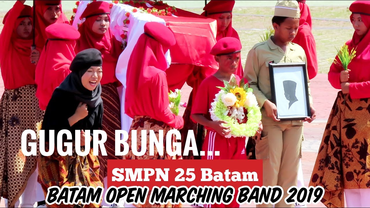Gugur Bunga!! Marching Band Display SMPN 25 Batam | Batam Open Marching Band Championship 2019