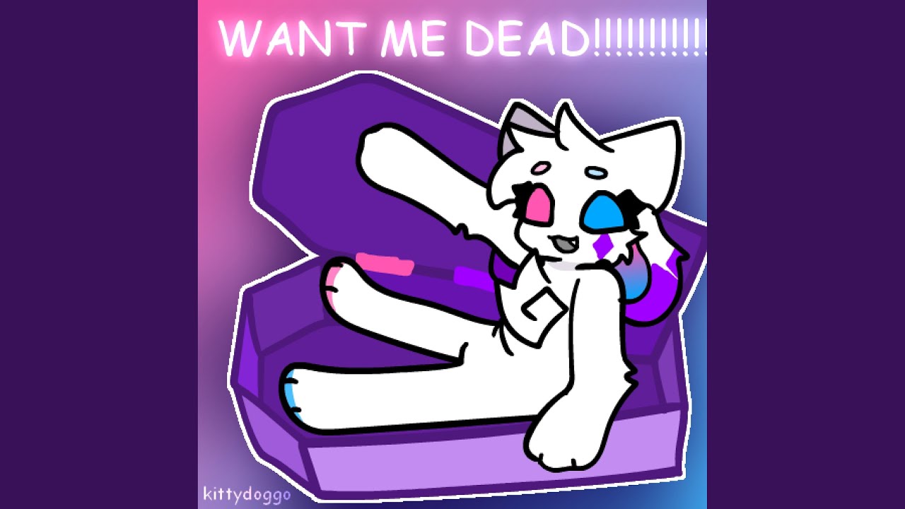want me dead