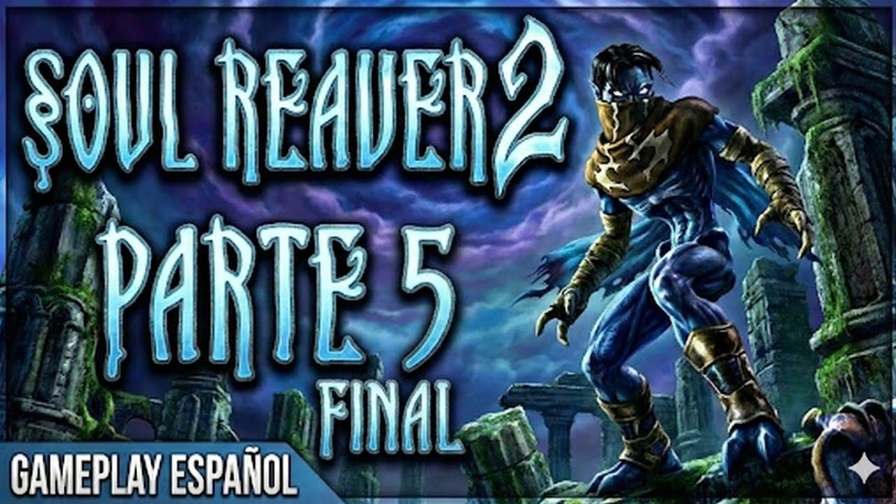 Legacy of Kain: Soul Reaver 1 y 2 (4K)  Guia en Español Parte #5 Final 