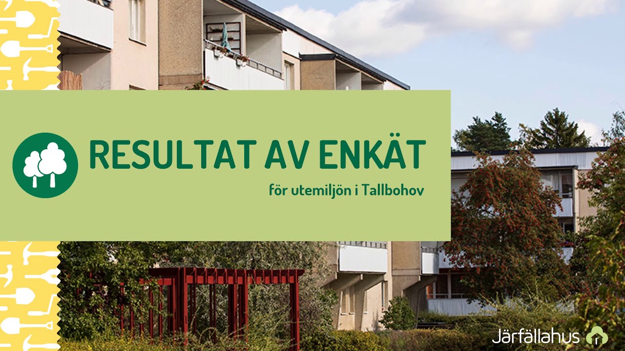 Enkätresultat om utemiljön i Tallbohov