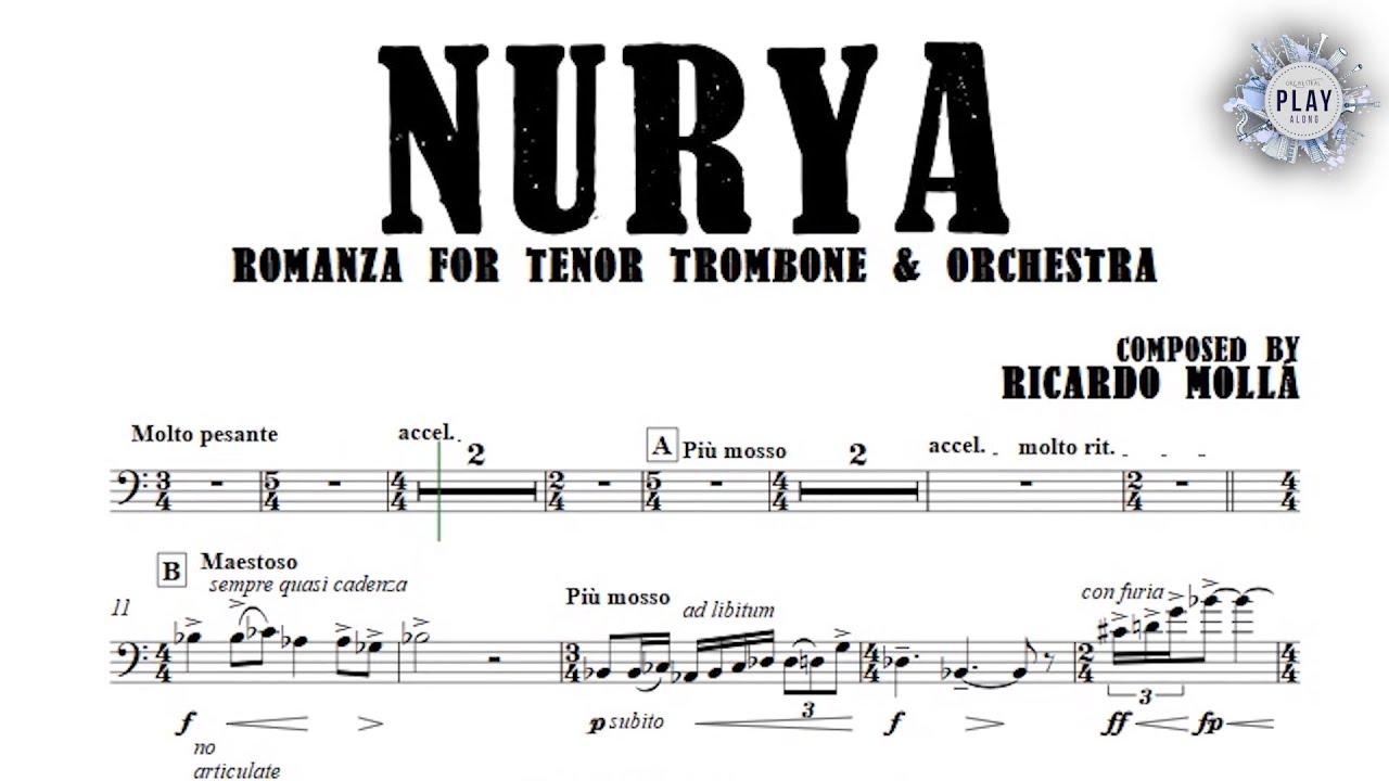 NURYA for solo trombone and orchestra - R. MOLLÁ (sheet music & no metronome & different tempos👇)