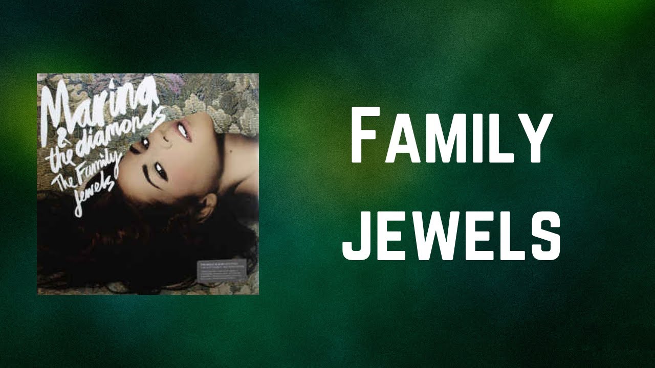 Marina and the Diamonds - Family jewels (Lyrics)