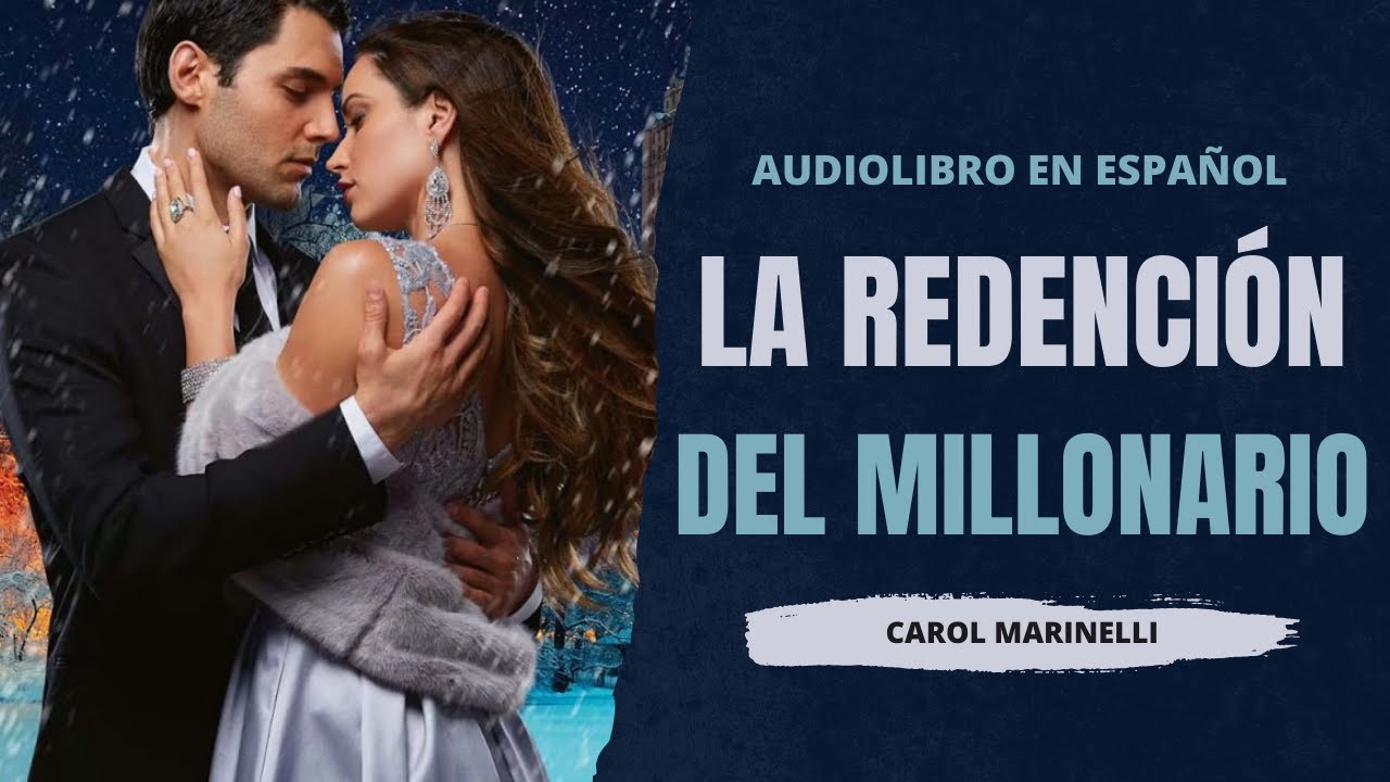 LA NAVIDAD QUE DESCONGELÓ SU CORAZÓN | 🎧AUDIOLIBRO La Redención del Millonario | Novela Romántica
