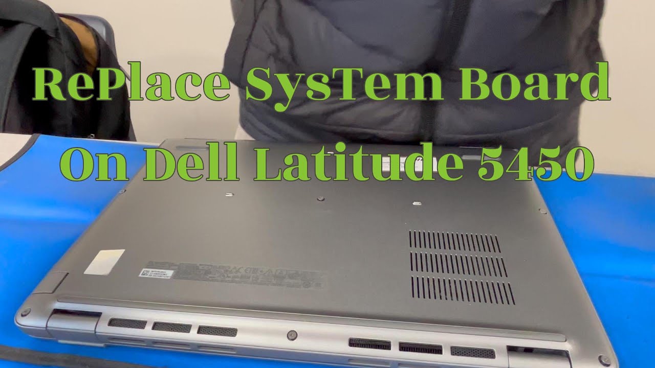 Replace System Board on Dell Latitude 5450 Laptop