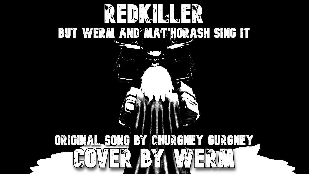 REDKILLER but Werm and Mat'horash sing it | FNF Cover