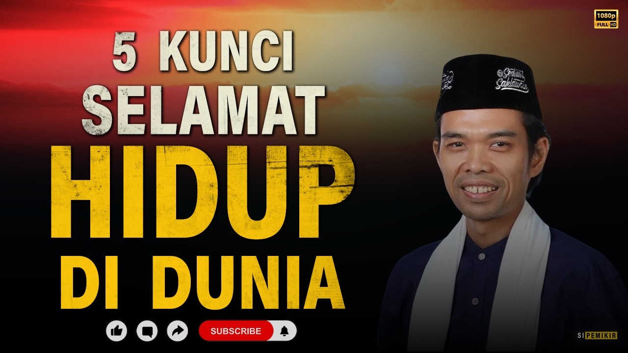 PENTING! 5 Kunci Keselamatan Hidup | Kajian Ustadz Abdul Somad #ustadzabdulsomad