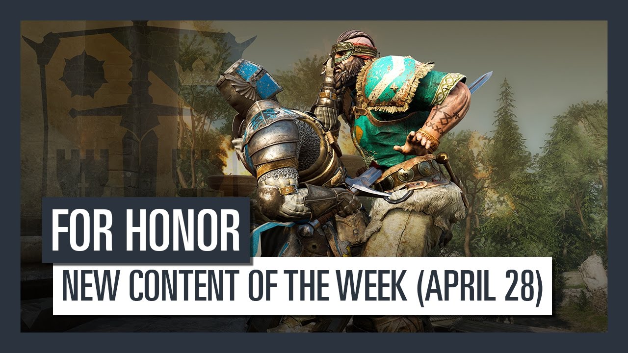 For Honor - New content of the week (April 28)