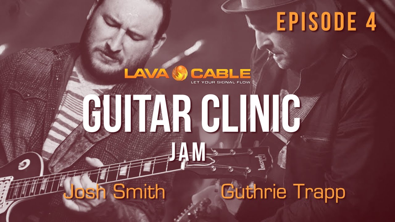 Josh Smith + Guthrie Trapp Guitar Clinic: Jam