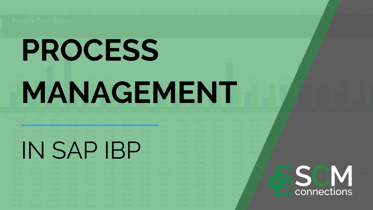 Пятиминутный обзор от SCM Connections: управление процессами в SAP IBP