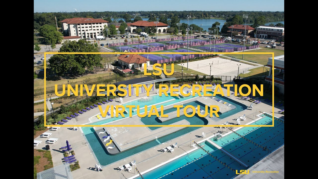 LSU UREC VIRTUAL TOUR