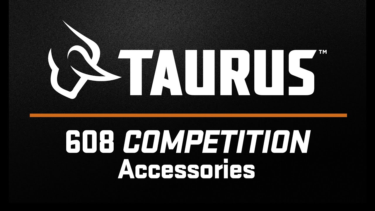 Необходимые аксессуары для соревнований Taurus® 608.