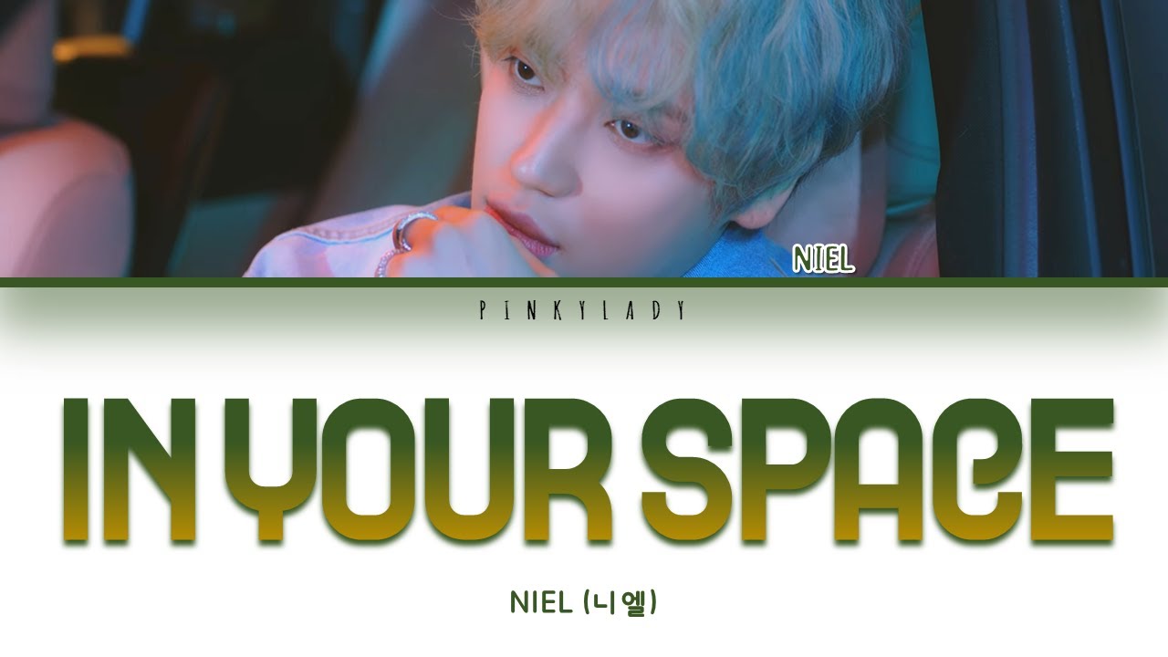 NIEL (니엘) - In Your Space (궤도) | Color Coded Lyrics Eng/Rom/Han/가사