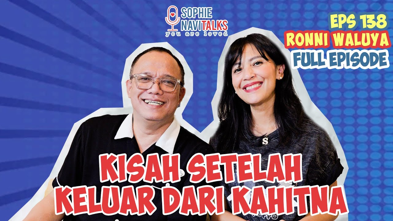 RONNI WALUYA : SETELAH KELUAR DARI KAHITNA - SOPHIE NAVITALKS