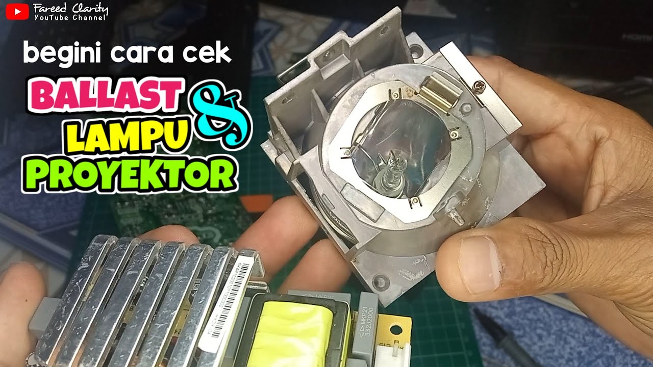 Cara mengecek ballast atau lampu projector Acer
