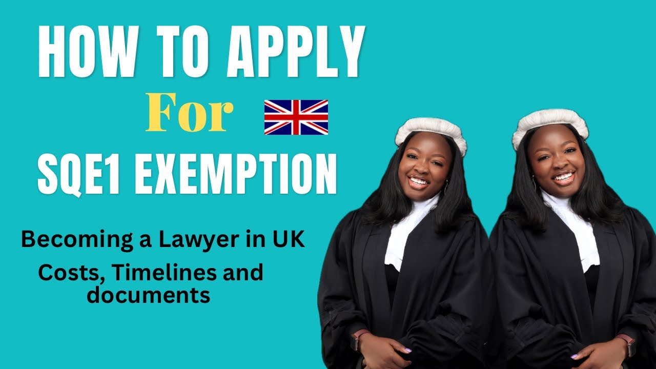 How to APPLY for an SQE 1 exemption - becoming a Lawyer in UK series