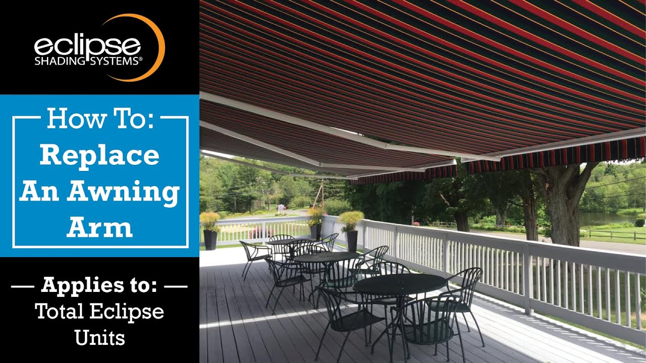 Total Eclipse | How to Replace an Awning Arm | Eclipse Shading Systems