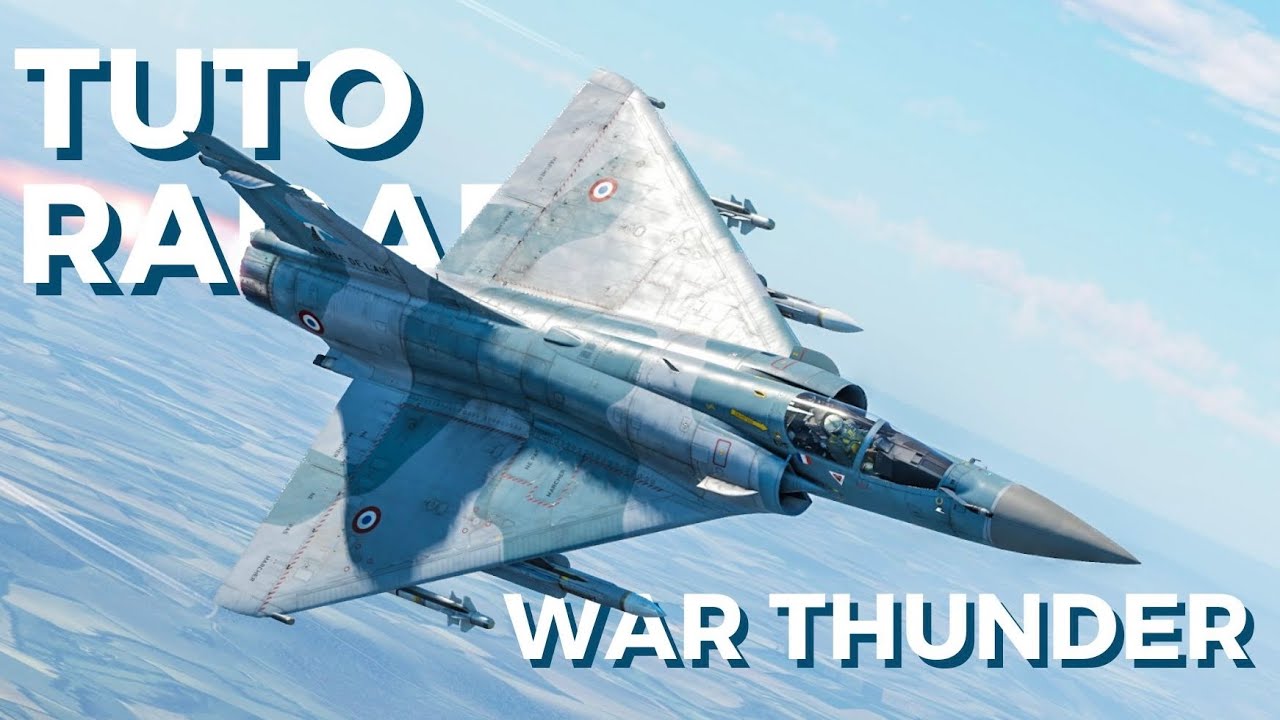TUTO RADAR! Comment utiliser correctement les différents modes radar!? War Thunder FR