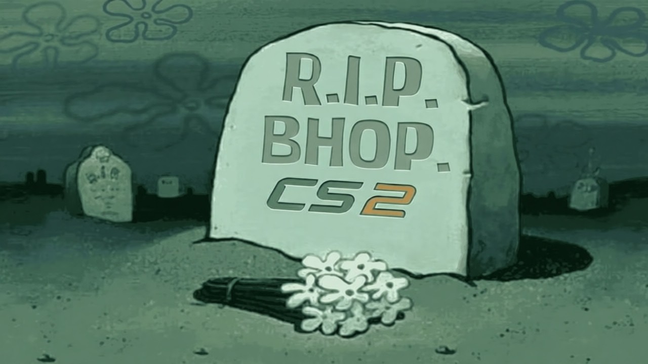 Rip bhop cs2:(
