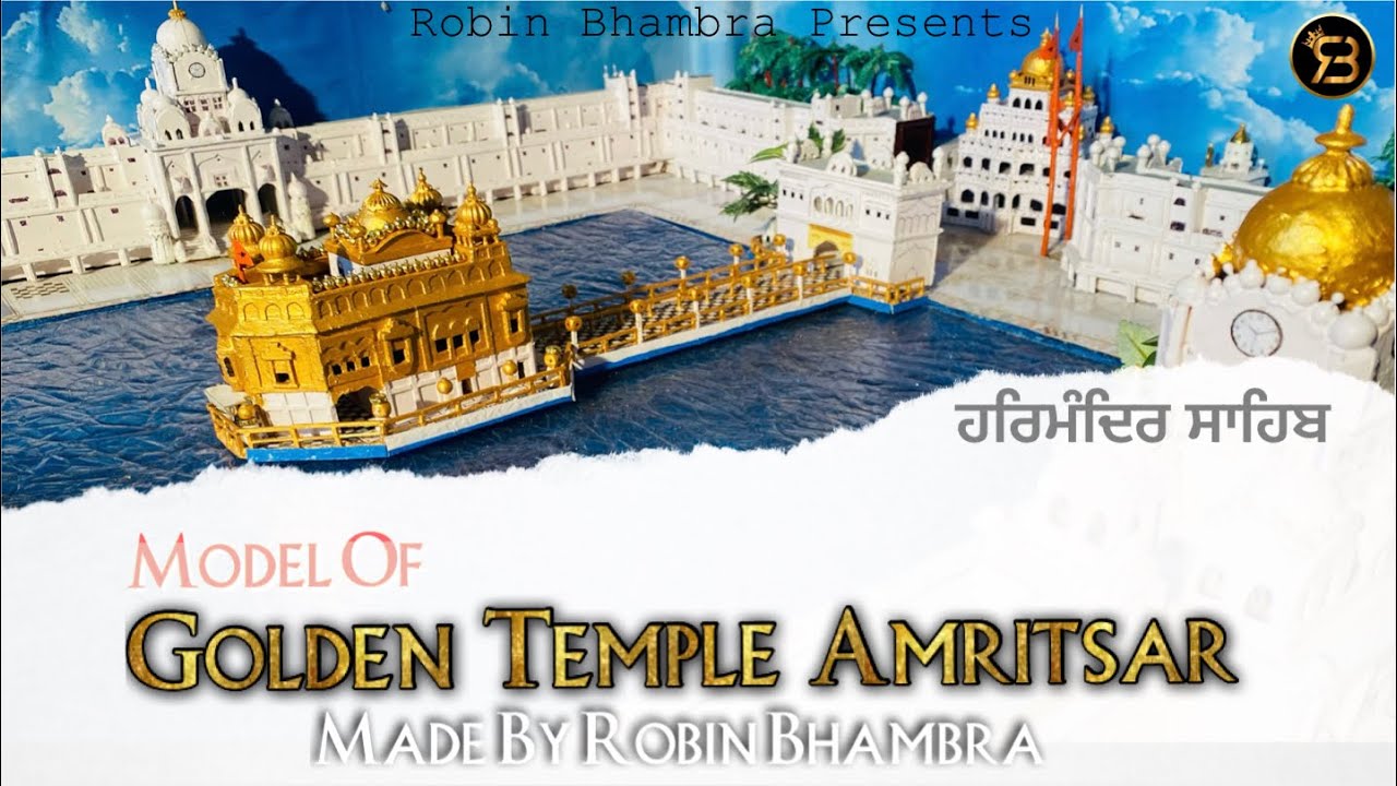 Golden Temple | Harimandir Sahib | Darbar Sahib Model Made By Robin Bhambra #goldentemple #amritsar