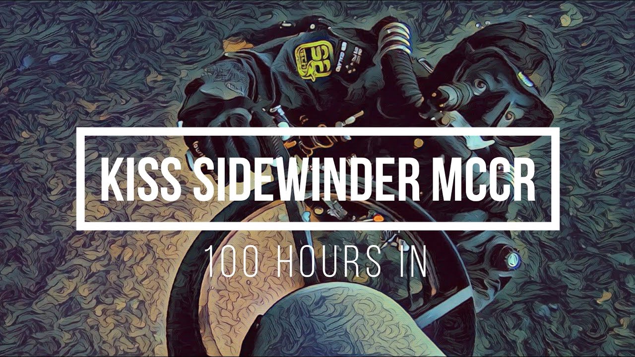 KISS Sidewinder 100 Hours In