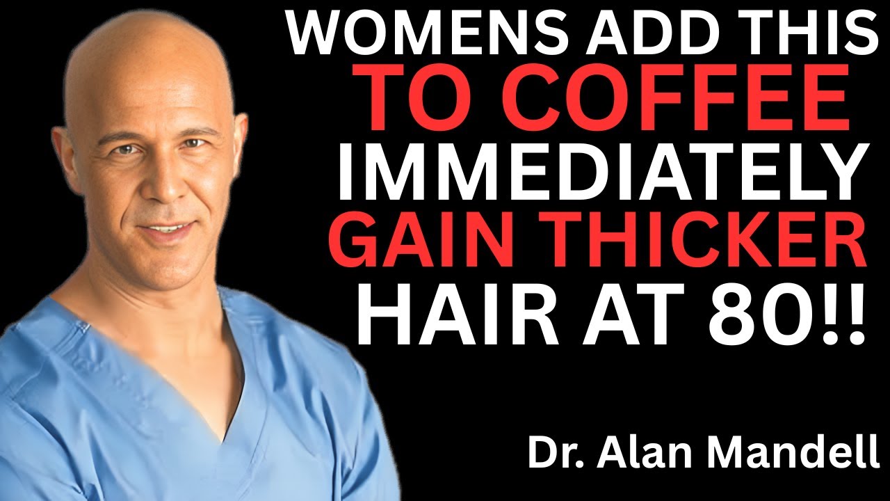 Add This To Coffee to Stop Hair Loss Fast! || Dr Alan Mandell