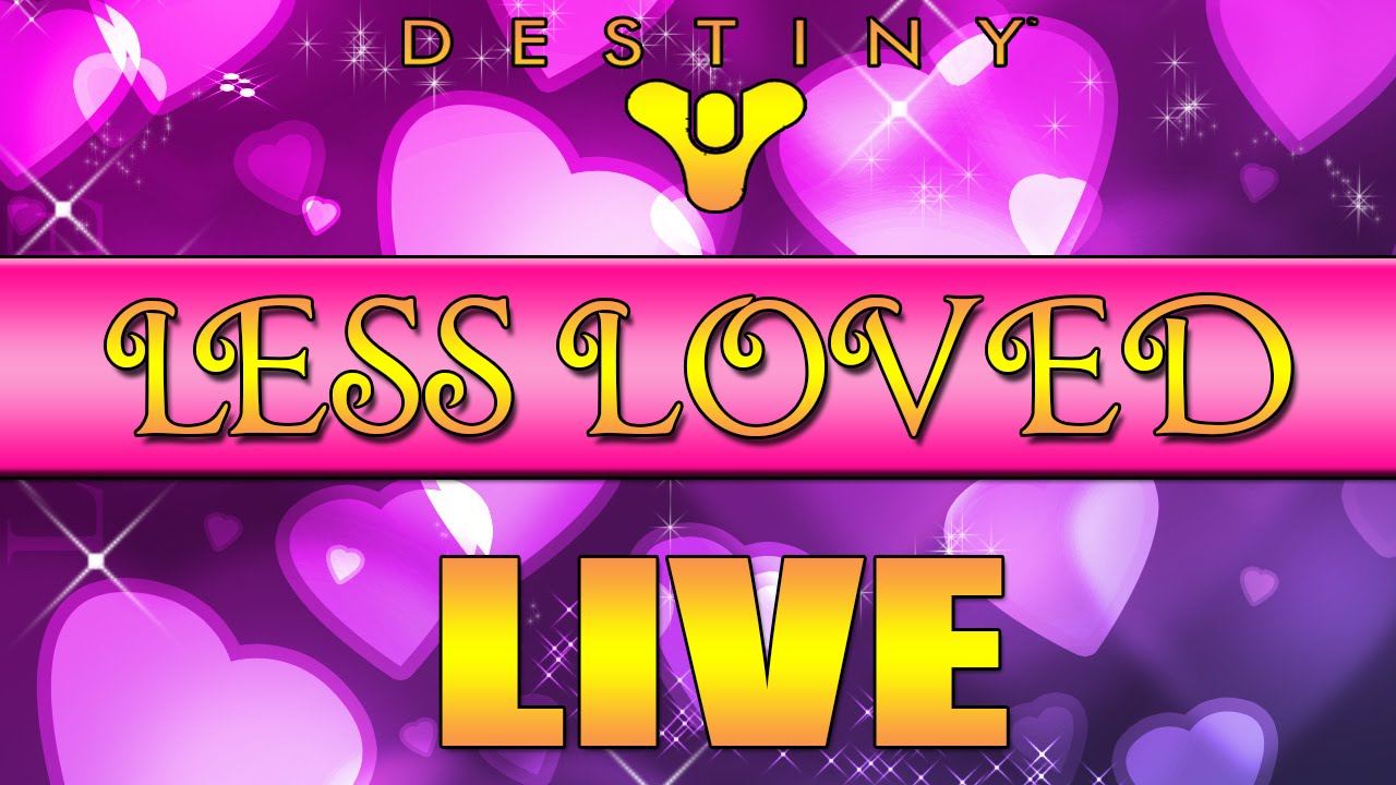 DESTINY &mdash; Less Loved LIVE &mdash; Universal Remote