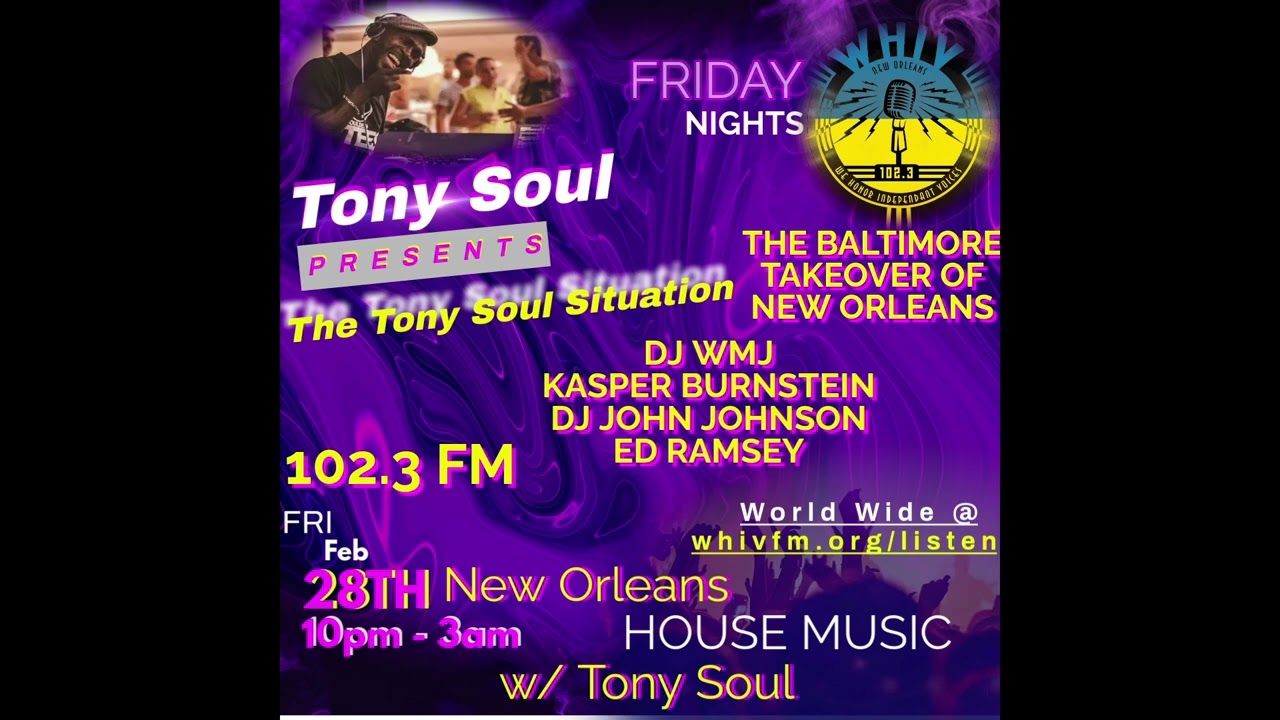The Tony Soul Situation 102.3 FM New Orleans Vol. 1  Pt. 1 w/ Kasper Burnstein