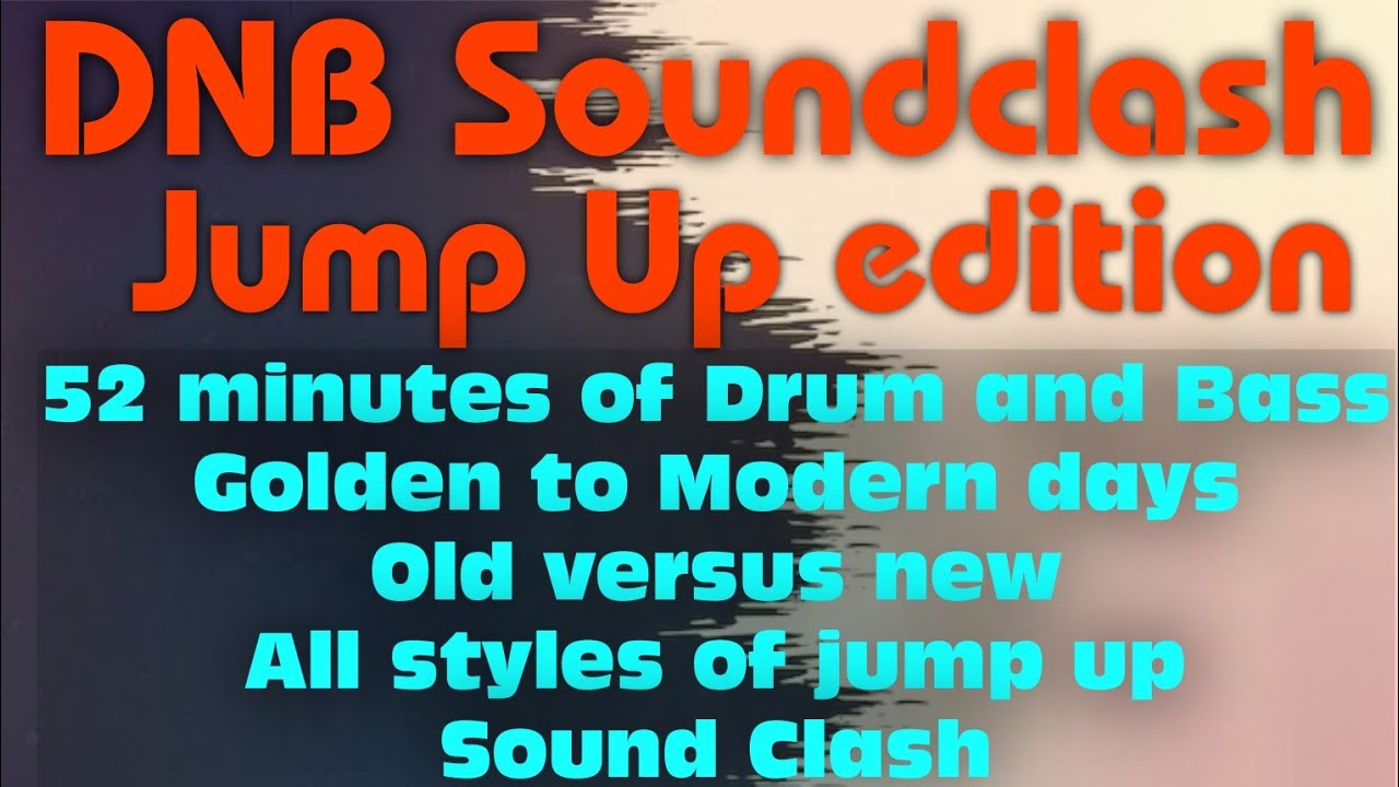 Drum & Bass Sound clash: Jump Up Edition Golden to Modern Years mix 2026