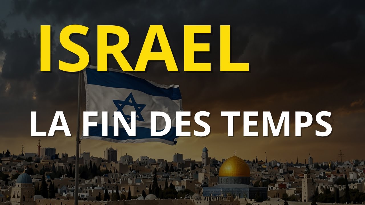 Israël et la Fin des Temps : Décryptage des Prophéties Bibliques