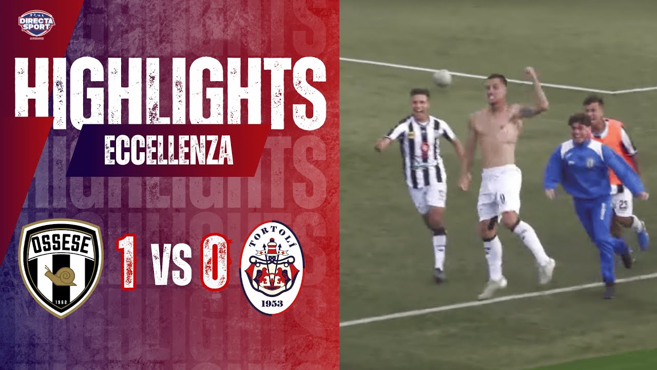 Calcio Eccellenza - Polisportiva Ossese-Tortol&igrave; Calcio 1953  1-0 (Highlights)