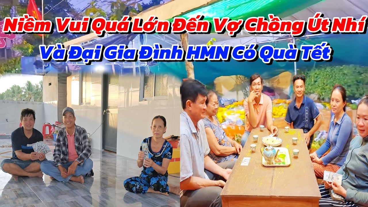 Mang Niềm Vui Lớn Đến Vợ Chồng Út Nhí Và Đại Gia Đình HMN Nhận Được Quà Tết Từ Người Cô Phương Xa 