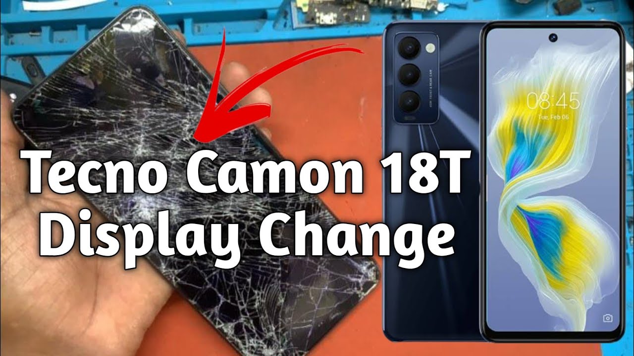 Tecno Camon 18T Display Change | Tecno Camon 18T Folder Replace | Tecno Camon 18T LCD Screen Change