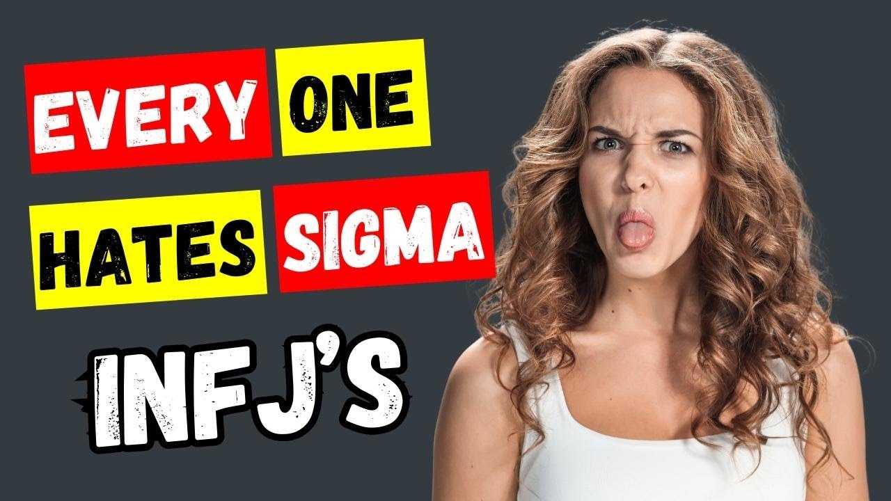 10 Strange Reasons People Cannot Stand SIGMA INFJ (2024)
