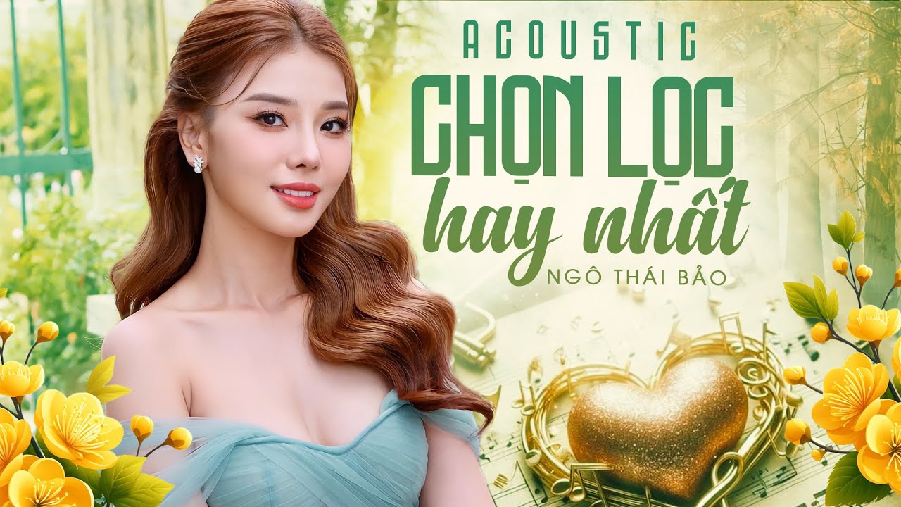 Nhạc Acoustic Chọn Lọc Hay Nhất | NGÔ THÁI BẢO | Giọng Ca Mang Nhiều Cảm Xúc Cho Người Nghe